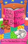 52 Great Children's Books 52 Great Children's Books