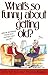 What's So Funny About Getting Old? by Ed Fischer