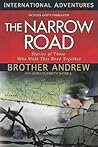 The Narrow Road by Brother Andrew