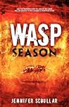 Wasp Season by Jennifer Scoullar