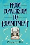 From conversion to commitment