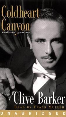 Coldheart Canyon: A Hollywood Ghost Story