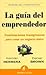 La guía del emprendedor