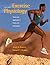 Exercise Physiology: Theory and Application to Fitness and Performance (Fourth Edition, Copyright 2001)