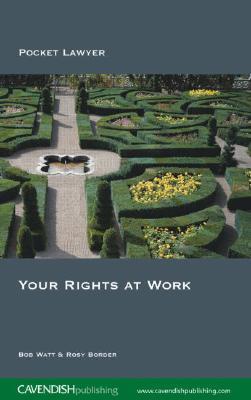 Your Rights at Work (Pocket Lawyer)