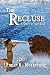 The Recluse: A Story Of Sur...