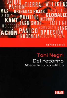 Del retorno. Abecedario biopolítico (Paperback)