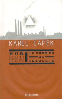 La R.U.R./ Fabrica de Absoluto (Paperback)