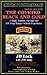 The Coveted Black & Gold: A...