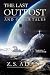 The Last Outpost and Other Tales