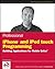 Professional iPhone and iPod Touch Programming: Building Applications for Mobile Safari