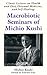 Macrobiotic Seminars of Michio Kushi: Classic Lectures on Health and Diet, Oriental Medicine and Self-Healing