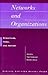 Networks and Organizations:...