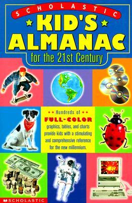 Scholastic Kid S Almanac For The 21st Century By Elaine Pascoe