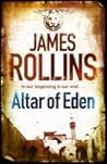 Altar of Eden by James Rollins