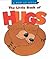 The Little Book Of Hugs (Miniature Editions)
