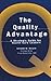 The Quality Advantage: A Strategic Guide for Health Care Leaders (J-B AHA Press)