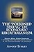 The "Poisoned Spring" of Economic Libertarianism by Angus Sibley