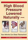 Healthy Heart Handbook: Control Your Cholesterol, Lower Your Blood Pressure And Clean Your Arteries-naturally! Healthy Heart Handbook: Control Your Cholesterol, Lower Your Blood Pressure And Clean Your Arteries-naturally!