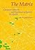 The Matrix: Computer Networks and Conferencing Systems Worldwide