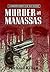 Murder at Manassas by Michael Kilian