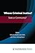 Whose Criminal Justice?: St...