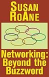 Networking: Beyond the Buzzword Networking: Beyond the Buzzword