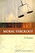 Moral Theology: A Reader