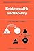 Bridewealth and Dowry (Camb...