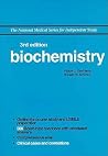 Biochemistry (The National Medical Series for Independent Study) Biochemistry (The National Medical Series for Independent Study)