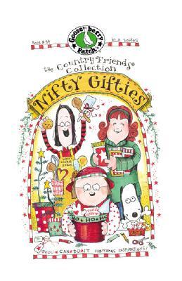 Nifty Gifties (Country Friends Collection)