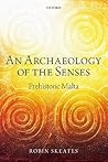 An Archaeology of the Senses: Prehistoric Malta