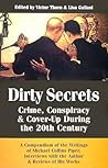 Dirty Secrets: Crime, Conspiracy & Cover-up During the 20th Century