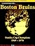 A Year in the History of the Boston Bruins: Stanley Cup Champions 1969-1970 : The Big Bad Bruins (Hockey History Yearbooks)