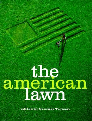 The American Lawn: Surface of Everyday Life (Paperback)