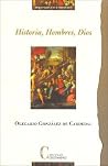 Historia, Hombres, Dios (Spanish Edition) Historia, Hombres, Dios (Spanish Edition)