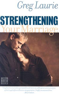 Strengthening Your Marriage
