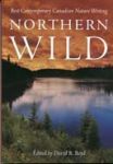 Northern Wild: Best Contemporary Canadian Nature Writing