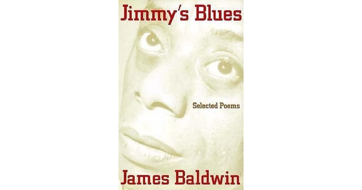 Jimmy's Blues Selected Poems by James Baldwin