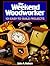 The Weekend Woodworker: 101 Easy-To-Build Projects