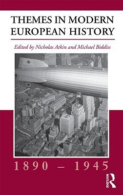 Themes in Modern European History, 1890-1945 (Paperback)