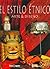 El Estilo Etnico (Spanish Edition)