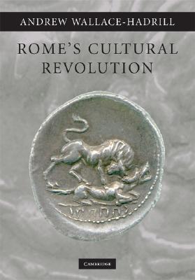 Rome's Cultural Revolution (Hardcover)