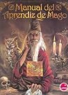 Manual del Aprendiz de Mago - Edicion de Lujo (Spanish Edition)