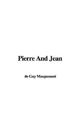 Pierre and Jean