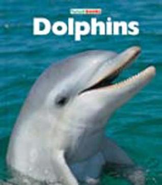 Dolphins: Sea Life (Naturebooks)