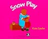Snow Play Snow Play