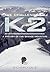 The Challenge of K2: A Hist...
