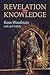 Revelation and Knowledge: Romanticism and Religious Faith