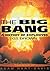 The Big Bang: A History of ...
